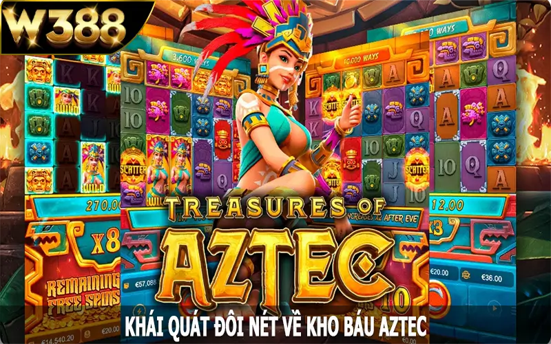 Khái quát đôi nét về kho báu Aztec